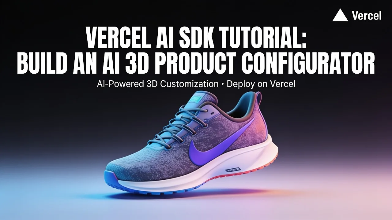 Vercel AI SDK: Build a 3D product configurator
