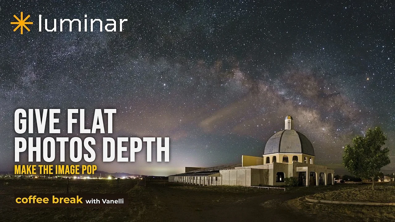 Luminar Neo tutorial: add depth to Milky Way photos